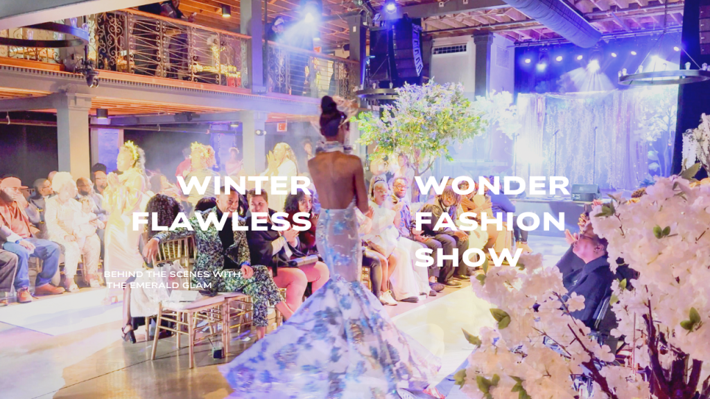 Behind the Scenes at the Winter Wonder Flawless Season 4 Fashion&nbsp;Show